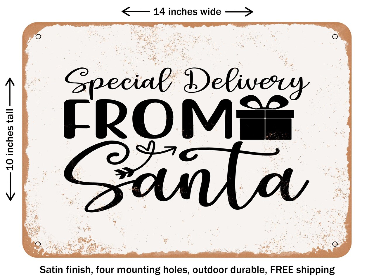 DECORATIVE METAL SIGN - Special Delivery From Santa - 2 - Vintage Rusty Look